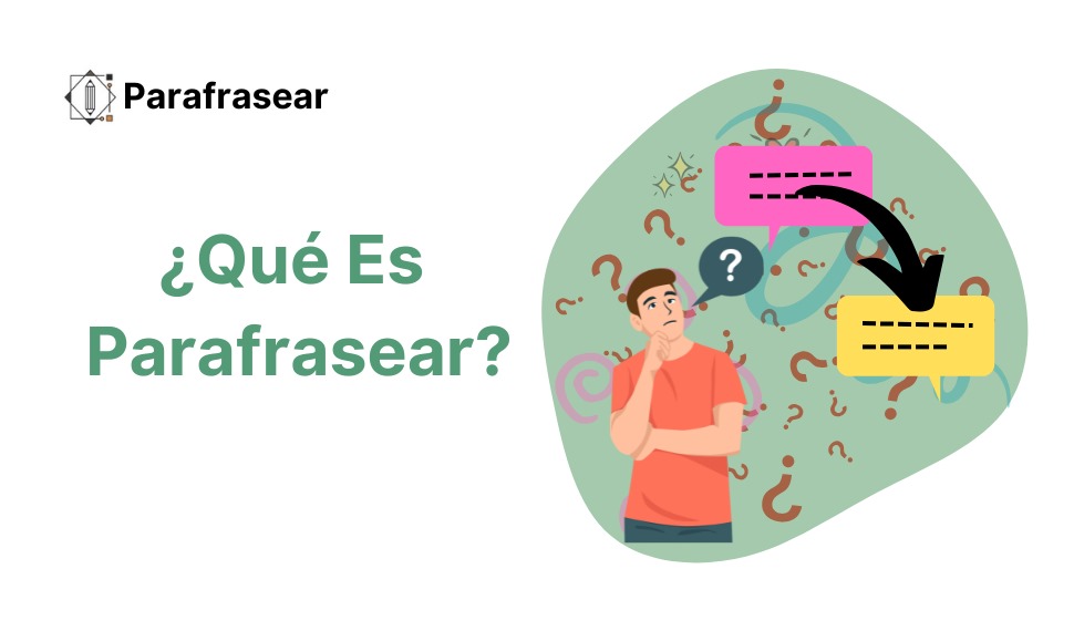¿Qué Es Parafrasear?